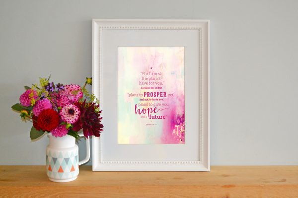 'For I know the plans I have for you' Art Print