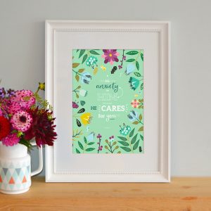 OAK-PRI017b_Cast all your anxiety on him_Lovely florals OAK-PRI017b_Cast all your anxiety on him_Lovely florals